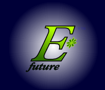 The logo and trademark of EStarFuture Corporation Limited, also trading as E*Future (TM). Copyright 2004 Nobilangelo Ceramalus, 2005 EStarFuture Corporation. Click for company details.